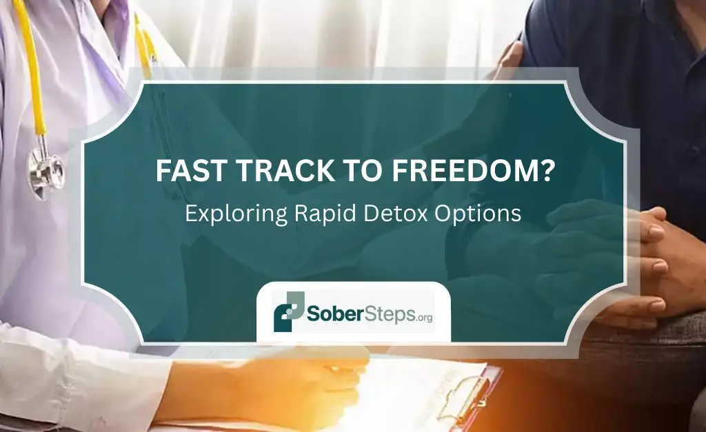 Fast Track to Freedom? Exploring Rapid Detox Options
