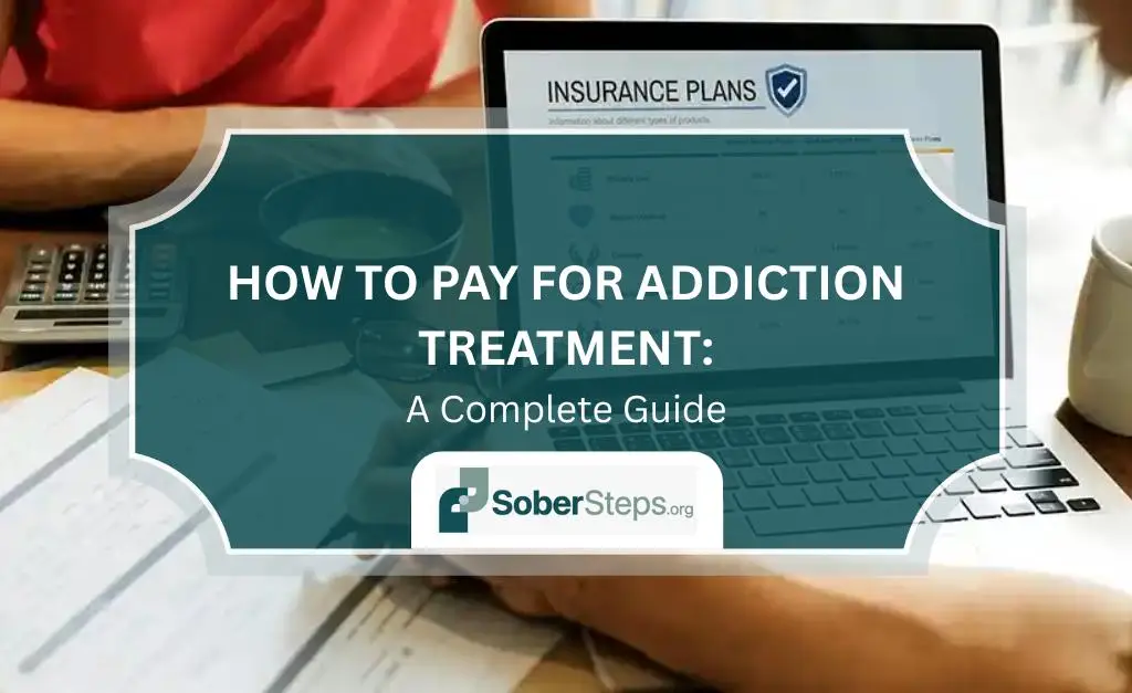 how do i pay for addiction treatment